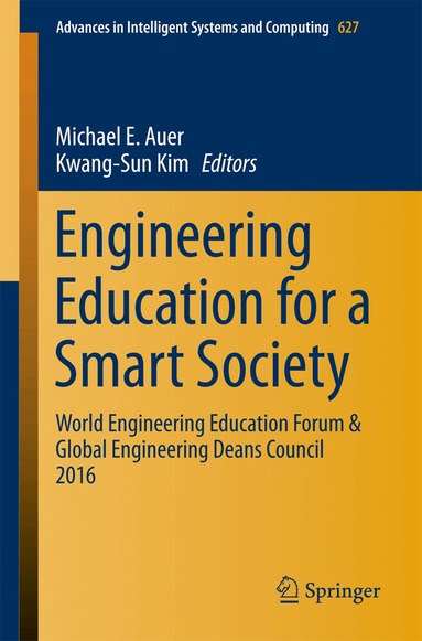Michael E. Auer, Kwang-Sun Kim - Engineering Education for a Smart Society, Häftad