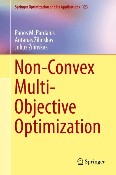 Panos M. Pardalos, Antanas Žilinskas, Julius Žilinskas - Non-Convex Multi-Objective Optimization, Inbunden