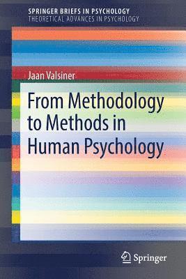 bokomslag From Methodology to Methods in Human Psychology