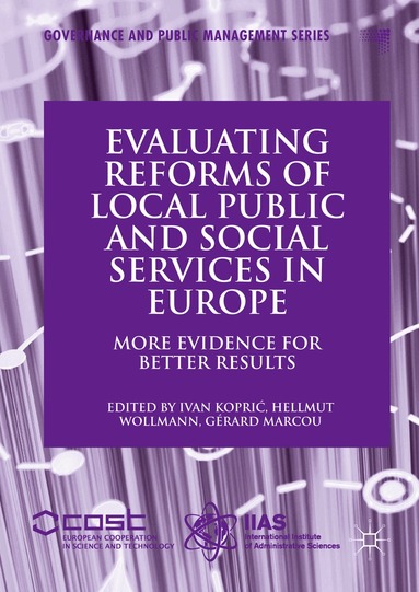 Ivan Koprić, Hellmut Wollmann, Gérard Marcou - Evaluating Reforms of Local Public and Social Services in Europe, Inbunden