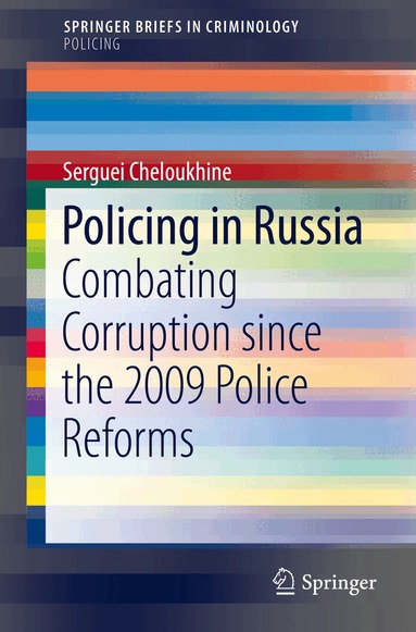 Serguei Cheloukhine - Policing in Russia, Häftad