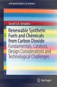 bokomslag Renewable Synthetic Fuels and Chemicals from Carbon Dioxide