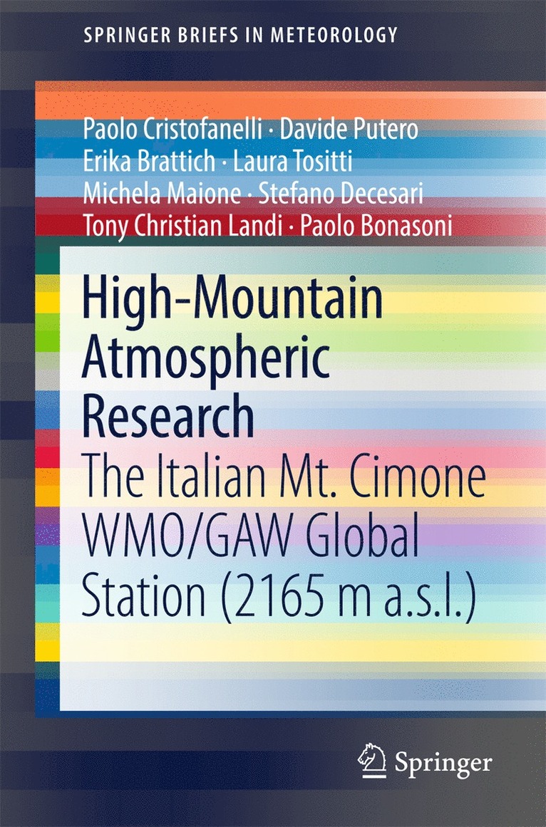 Paolo Cristofanelli, Davide Putero, Erika Brattich, Laura Tositti, Michela Maione, Stefano Decesari, Tony Christian Landi, Paolo Bonasoni - High-Mountain Atmospheric Research, Häftad