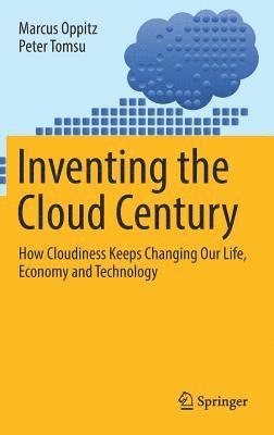 bokomslag Inventing the Cloud Century