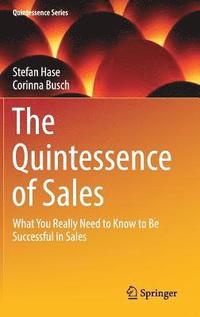 bokomslag The Quintessence of Sales