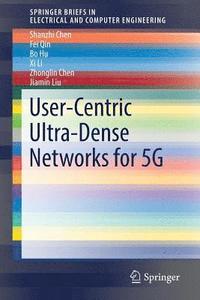 bokomslag User-Centric Ultra-Dense Networks for 5G