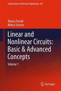 bokomslag Linear and Nonlinear Circuits: Basic & Advanced Concepts