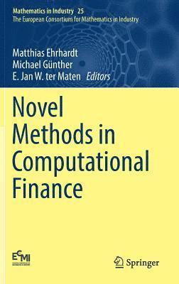 Novel Methods in Computational Finance 1