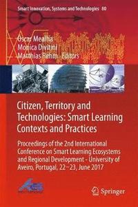 bokomslag Citizen, Territory and Technologies: Smart Learning Contexts and Practices