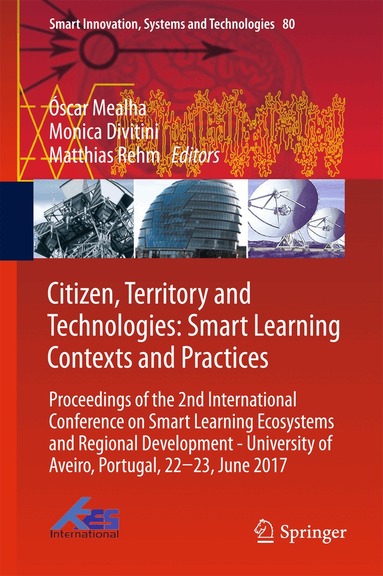 Óscar Mealha, Monica Divitini, Matthias Rehm - Citizen, Territory and Technologies: Smart Learning Contexts and Practices, Inbunden