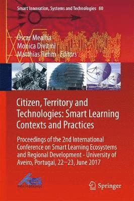 Citizen, Territory and Technologies: Smart Learning Contexts and Practices 1