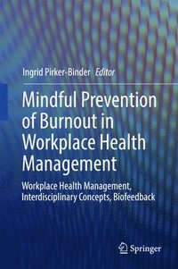 bokomslag Mindful Prevention of Burnout in Workplace Health Management