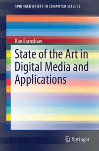 bokomslag State of the Art in Digital Media and Applications