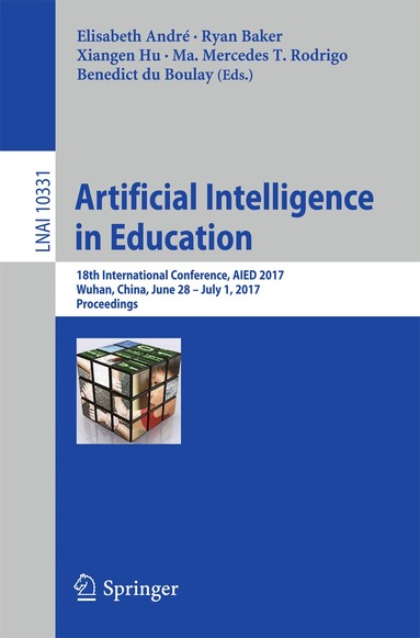 Elisabeth André, Ryan Baker, Xiangen Hu, Ma. Mercedes T. Rodrigo, Benedict du Boulay - Artificial Intelligence in Education, Häftad
