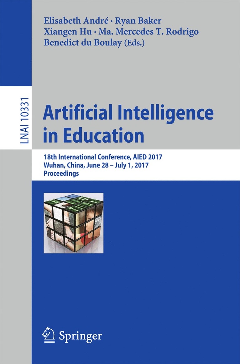 Elisabeth André, Ryan Baker, Xiangen Hu, Ma. Mercedes T. Rodrigo, Benedict du Boulay, Elisabeth Andre - Artificial Intelligence in Education, Häftad