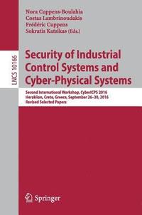 bokomslag Security of Industrial Control Systems and Cyber-Physical Systems