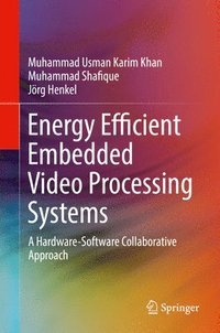 bokomslag Energy Efficient Embedded Video Processing Systems