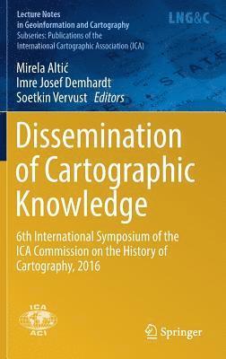 Dissemination of Cartographic Knowledge 1