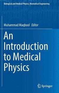bokomslag An Introduction to Medical Physics