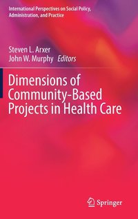 bokomslag Dimensions of Community-Based Projects in Health Care