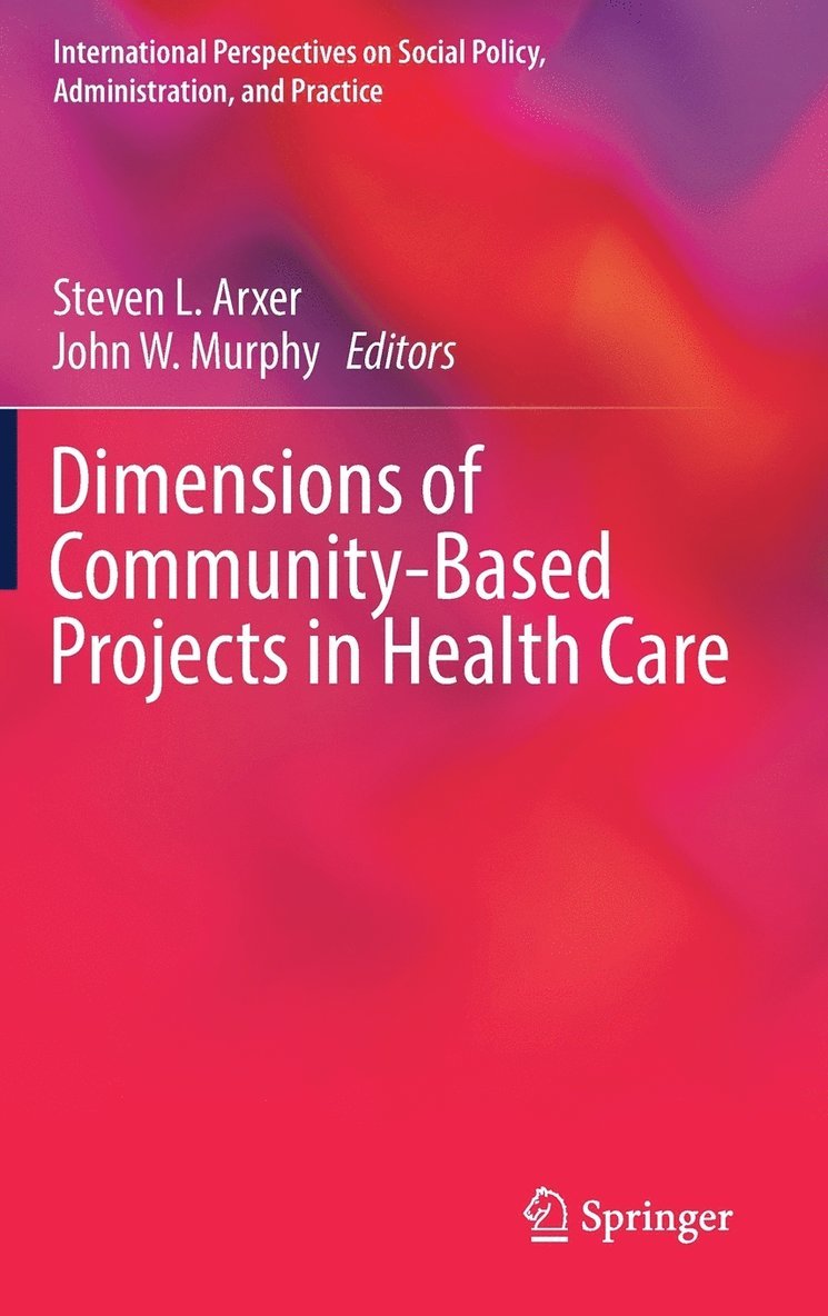 Dimensions of Community-Based Projects in Health Care 1