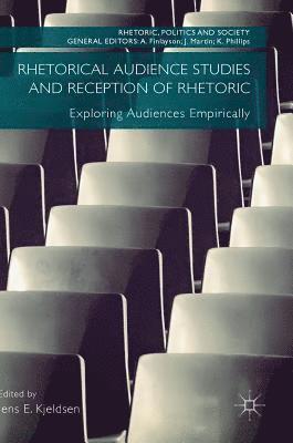 Rhetorical Audience Studies and Reception of Rhetoric 1