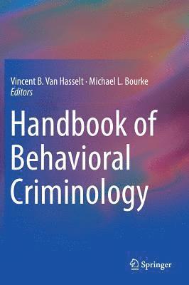 bokomslag Handbook of Behavioral Criminology