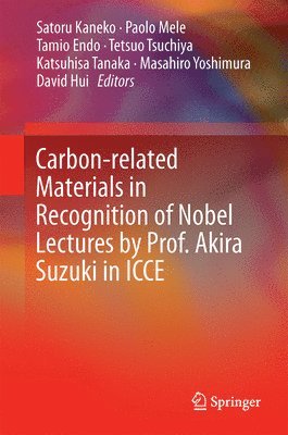 Carbon-related Materials in Recognition of Nobel Lectures by Prof. Akira Suzuki in ICCE 1