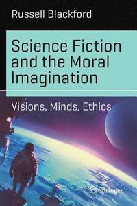 bokomslag Science Fiction and the Moral Imagination