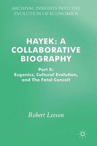 bokomslag Hayek: A Collaborative Biography