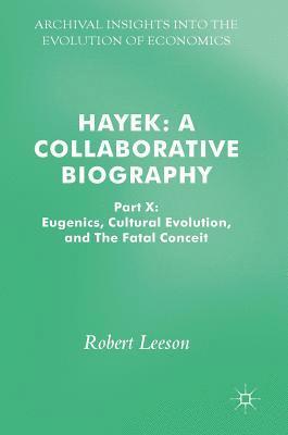 Hayek: A Collaborative Biography 1