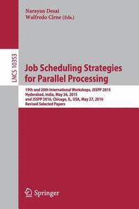 bokomslag Job Scheduling Strategies for Parallel Processing