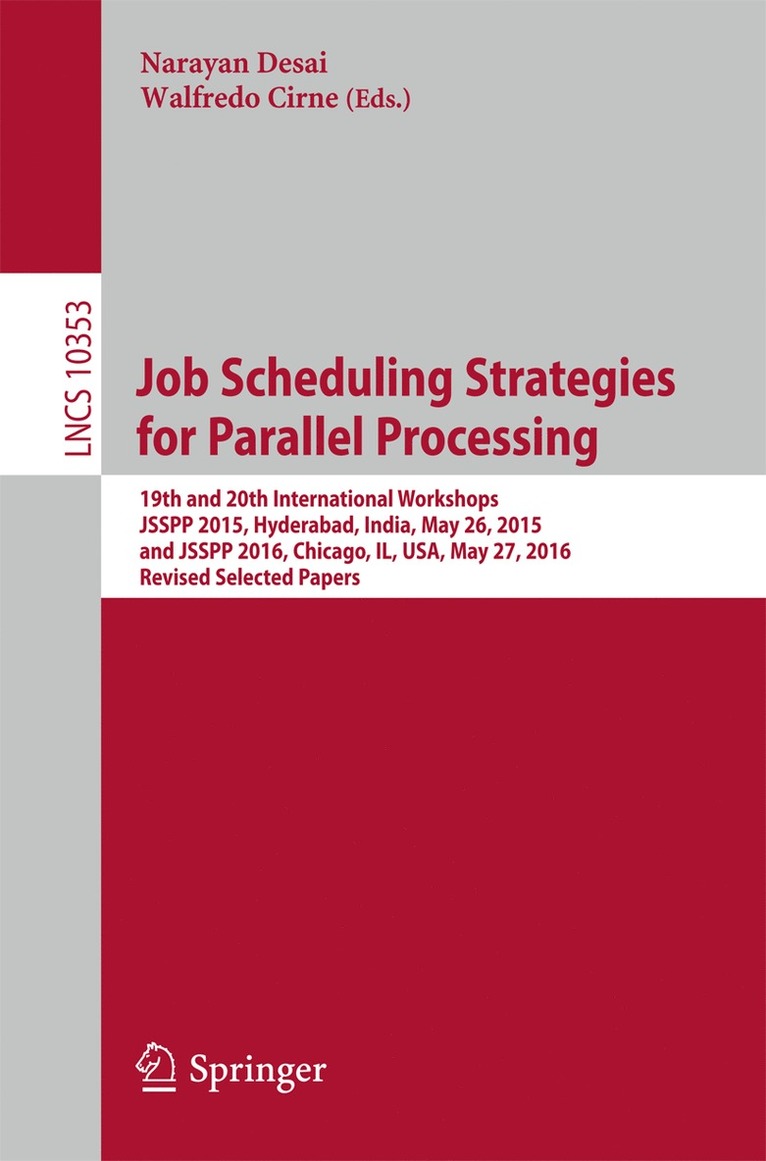 Job Scheduling Strategies for Parallel Processing 1