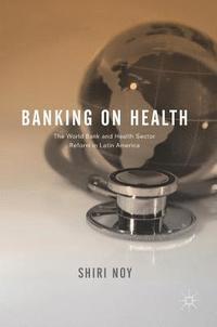 bokomslag Banking on Health