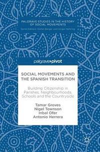 bokomslag Social Movements and the Spanish Transition
