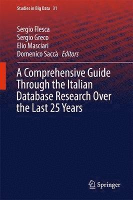 A Comprehensive Guide Through the Italian Database Research Over the Last 25 Years 1