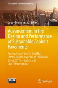 bokomslag Advancement in the Design and Performance of Sustainable Asphalt Pavements