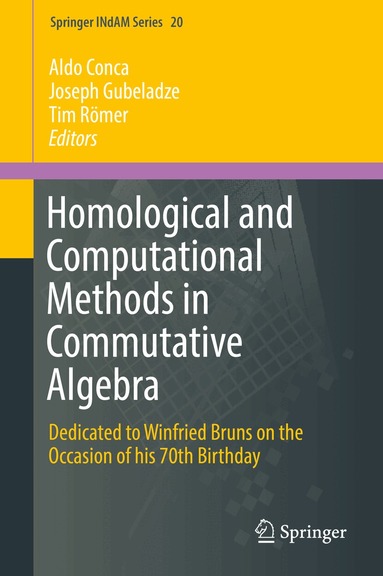 Aldo Conca, Joseph Gubeladze, Tim Römer - Homological and Computational Methods in Commutative Algebra, Inbunden
