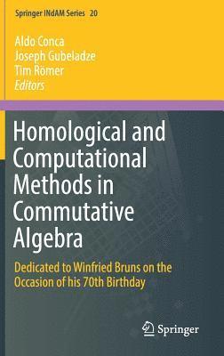 Homological and Computational Methods in Commutative Algebra 1