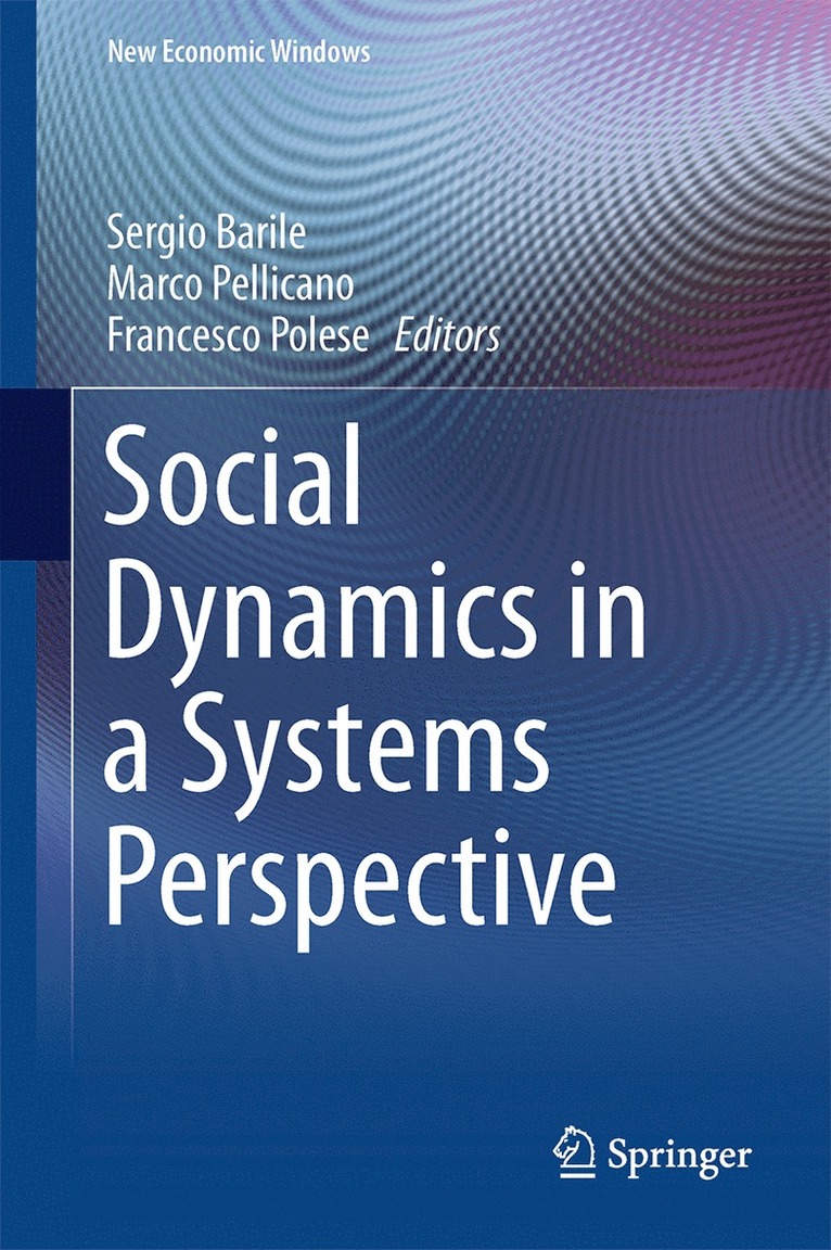 Sergio Barile, Marco Pellicano, Francesco Polese - Social Dynamics in a Systems Perspective, Inbunden