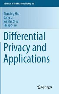 bokomslag Differential Privacy and Applications