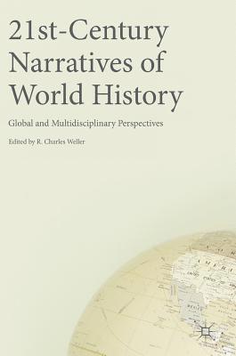 21st-Century Narratives of World History