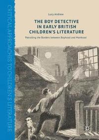bokomslag The Boy Detective in Early British Childrens Literature