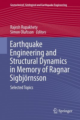 Earthquake Engineering and Structural Dynamics in Memory of Ragnar Sigbjrnsson 1