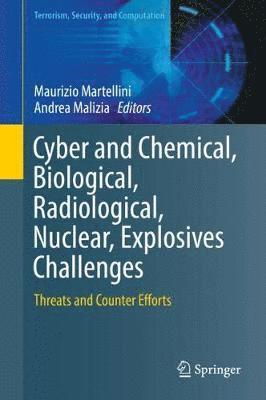 bokomslag Cyber and Chemical, Biological, Radiological, Nuclear, Explosives Challenges