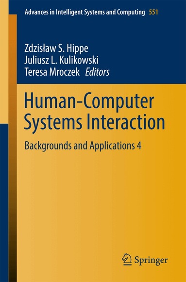 Zdzisław S. Hippe, Juliusz L. Kulikowski, Teresa Mroczek - Human-Computer Systems Interaction, Häftad
