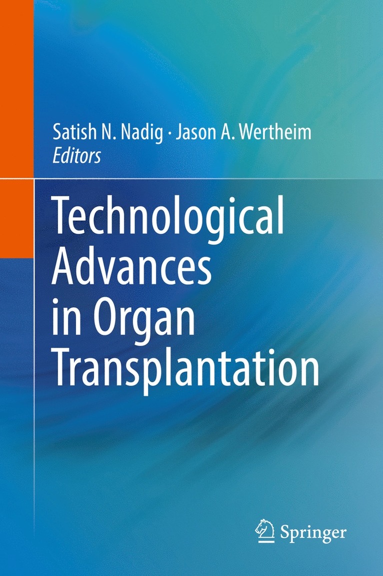 Technological Advances in Organ Transplantation