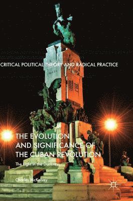 The Evolution and Significance of the Cuban Revolution 1