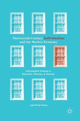 bokomslag Nineteenth-Century Individualism and the Market Economy