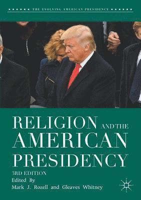 Religion and the American Presidency 1